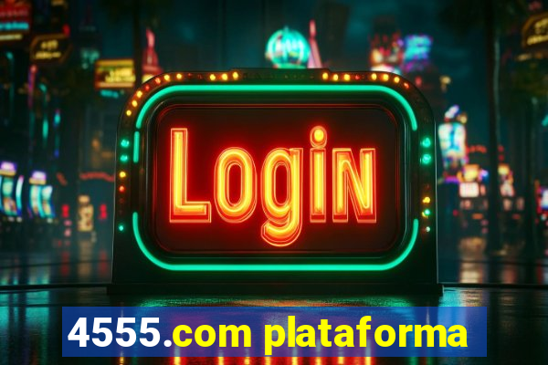 4555.com plataforma